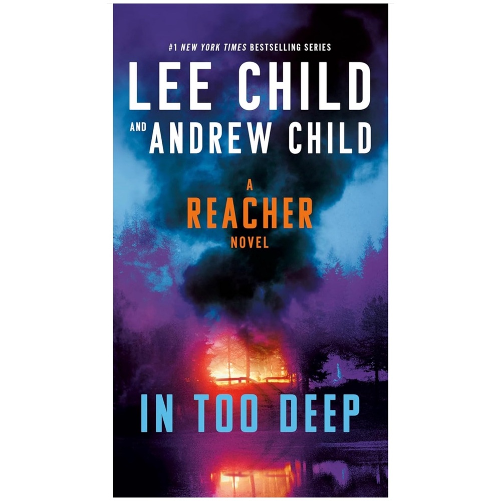 In Too Deep 🫐 Lee Child Reacher Novel